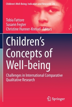 Paperback Children's Concepts of Well-Being: Challenges in International Comparative Qualitative Research Book