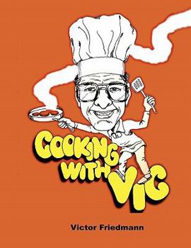 Paperback Cooking With Vic - Standard Edition Book