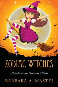 Paperback Zodiac Witches: Marbella the Eleventh Witch Book