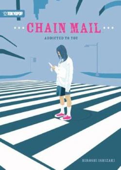 Paperback Chain Mail: Addicted to You Book