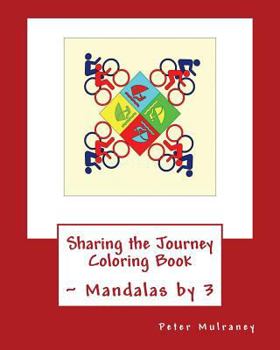 Paperback Sharing the Journey Coloring Book: Mandalas by 3 Book