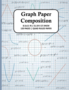 Paperback Graph Paper Composition Notebook: Quad Ruled 4x4 Grid Paper for Math & Science Students, School, College, Teachers - 4 Squares Per Inch, 120 Squared S Book