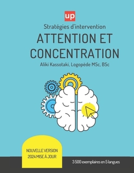 Paperback ATTENTION ET CONCENTRATION Stratégies d'intervention pour les renforcer [French] Book
