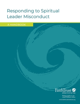 Paperback Responding to Spiritual Leader Misconduct: A Handbook Book