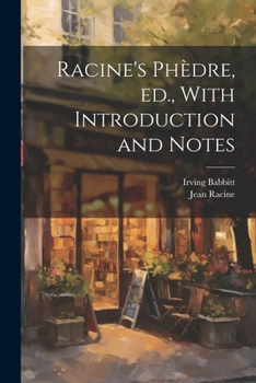Paperback Racine's Phèdre, ed., With Introduction and Notes Book