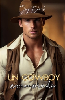 Paperback Un Cowboy Enamorado: Serie Kansas Cowboys [Spanish] Book