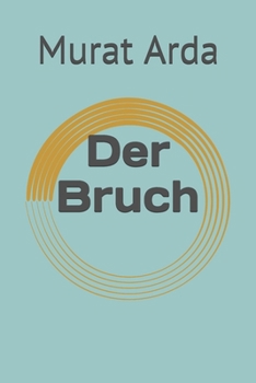 Der Bruch