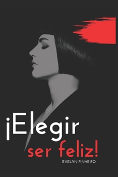 Paperback Ser realmente feliz [Spanish] Book