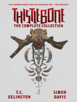 Paperback Thistlebone - The Complete Collection Book