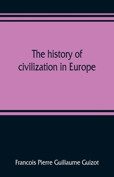Paperback The history of civilization in Europe Book