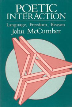 Paperback Poetic Interaction: Language, Freedom, Reason Book