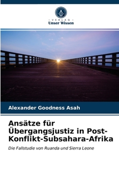 Paperback Ansätze für Übergangsjustiz in Post-Konflikt-Subsahara-Afrika [German] Book