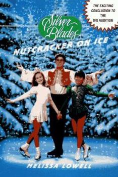 Nutcracker on Ice (Silver Blades) - Book #14 of the Silver Blades