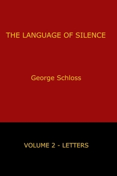 Paperback The Language of Silence - Volume 2 Book