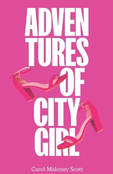 Adventures of City Girl