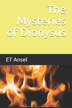 Paperback The Mysteries of Dionysus Book