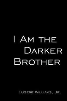 Paperback I Am the Darker Brother Book