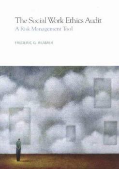 Paperback The Social Work Ethics Audit: A Risk Management Tool [With Disk] Book