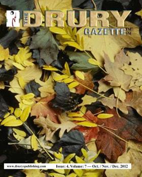 Paperback The Drury Gazette: Issue 4, Volume 7 - October / November / December 2012 Book