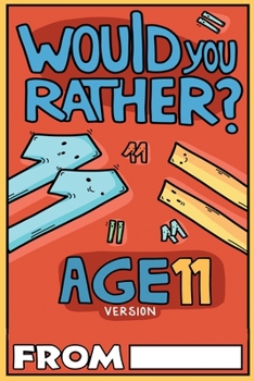 Paperback Would You Rather Age 11 Version Book
