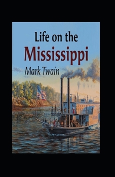 Paperback Life On The Mississippi Annotated Book