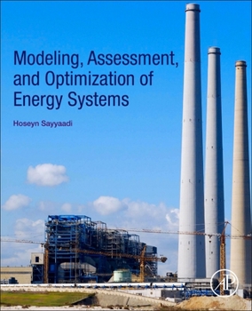 Paperback Modeling, Assessment, and Optimization of Energy Systems Book
