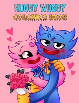 Paperback Huggy wuggy coloring book: Pages Of High Quality Coloring Designs For Kids And Adults 8,5 x 11 Great Gifts 2021-2022 Designs For All Fans Book