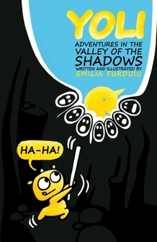 Paperback Yoli: Adventures in the Valley of the Shadows Book