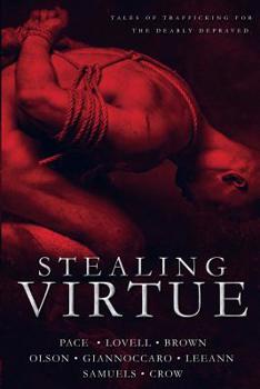 Paperback Stealing Virtue: Tales of Trafficking Book