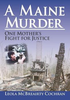 Paperback A Maine Murder: One Mother's Fight for Justice Book