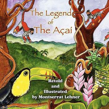 Paperback The Legend of the AA: Retold and Illustrated by Montserrat Lehner Book