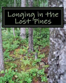 Paperback Longing in the Lost Pines Book