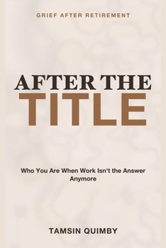 Paperback Grief After Retirement Book