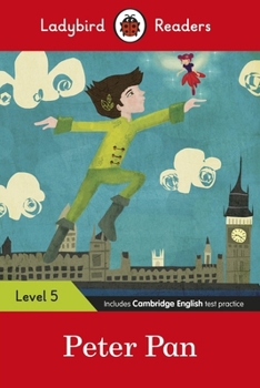 Paperback Ladybird Readers Level 5 - Peter Pan: (Elt Graded Reader) Book