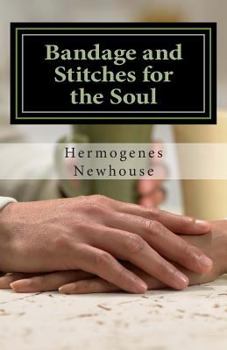 Paperback Bandage and Stitches for the Soul Book