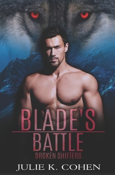 Paperback Blade's Battle: Wolf Shifter Paranormal Romance Book