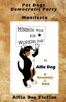 Paperback Pet Dogs Democratic Party Manifesto Book