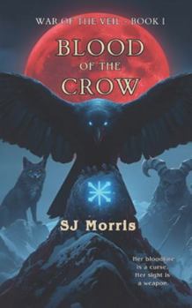Blood of the Crow (War of the Veil)