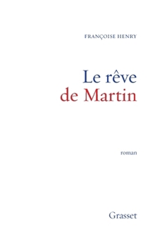 Paperback Le Reve de Martin [French] Book