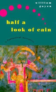 Paperback Half a Look of Cain: A Fantastical Narrative Book