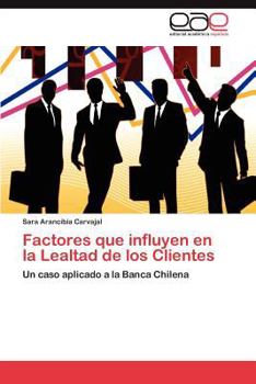 Paperback Factores Que Influyen En La Lealtad de Los Clientes [Spanish] Book