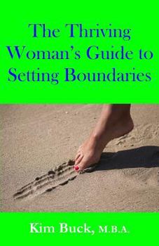 Paperback The Thriving Woman's Guide to Setting Boundaries Book