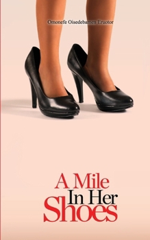 Paperback A Mile in her Shoes Book
