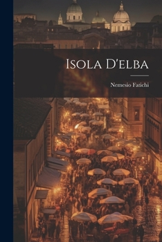 Paperback Isola D'elba [Italian] Book