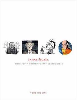Hardcover In the Studio: Visits with Contemporary Cartoonists Book