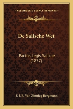 Paperback De Salische Wet: Pactus Legis Salicae (1877) [Dutch] Book