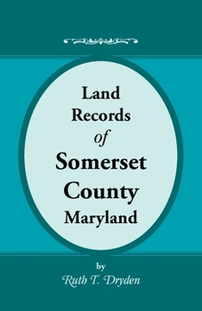 Paperback Land Records of Somerset County, Maryland Book