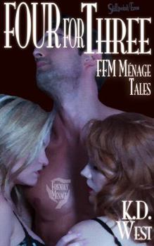 Four for Three: Friendly FFM Ménage Tales - Book  of the Friendly Ménage