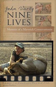 Paperback Nine Lives: Memoirs of a Maverick Conservationist Book