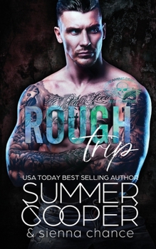 Paperback Rough Trip: A Motorcycle Club New Adult Romance Book